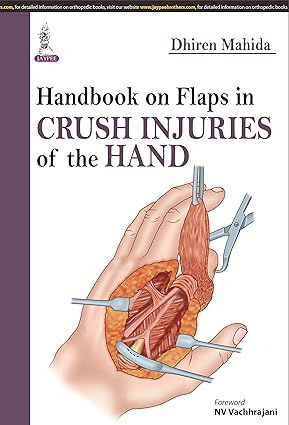 Handbook on Flaps in Degloving Avulsion and Crush Injuries of the Hand