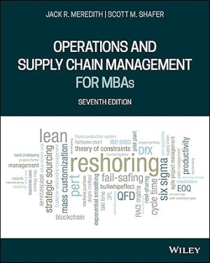Operations and Supply Chain Management for MBAs 7th Edition