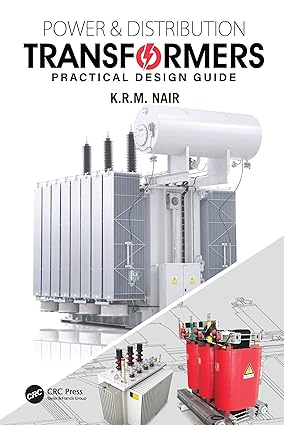 Power and Distribution Transformers Practical Design Guide