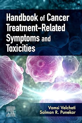 Handbook of Cancer Treatment Related Symptoms and Toxicities