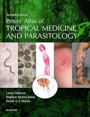 Peters Atlas of Tropical Medicine and Parasitology 7th Edition