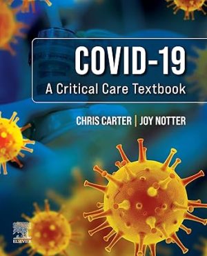 Covid 19 A Critical Care Textbook