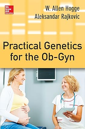 Practical Genetics for the Ob Gyn