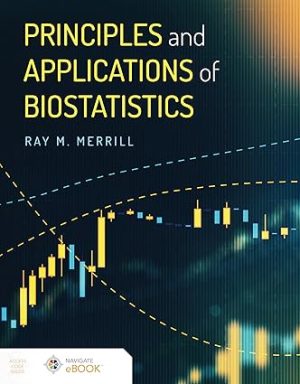 Principles and Applications of Biostatistics