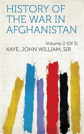History of the War in Afghanistan