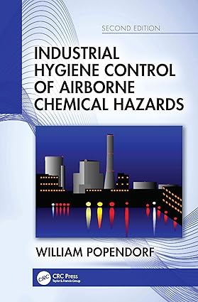 Industrial Hygiene Control of Airborne Chemical Hazards 2nd Edition