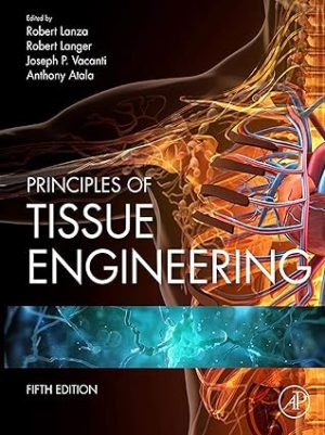 Principles of Tissue Engineering 5th Edition
