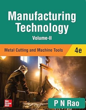 Manufacturing Technology Volume 2 4th Edition