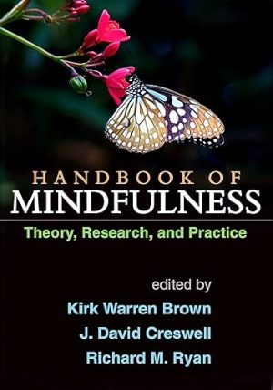 Handbook of Mindfulness Theory Research and Practice