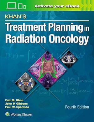 Khans Treatment Planning in Radiation Oncology 4th Edition