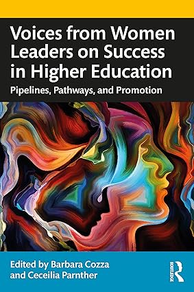 Voices from Women Leaders on Success in Higher Education