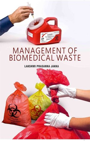 Management of Biomedical Waste