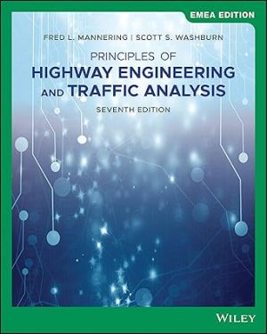 Principles of Highway Engineering and Traffic Analysis 7th Edition