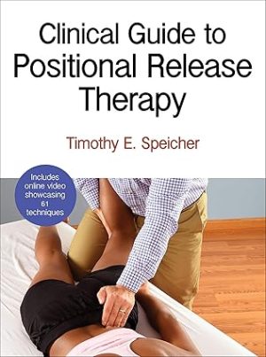 Clinical Guide to Positional Release Therapy