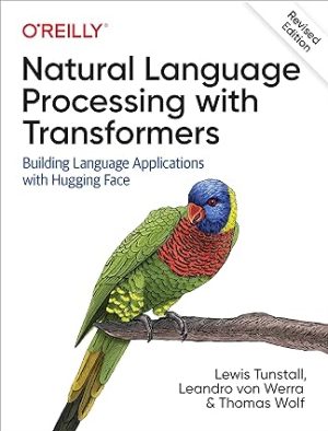 Natural Language Processing with Transformers Revised