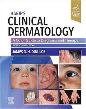 Habifs Clinical Dermatology A Color Guide to Diagnosis and Therapy 7th Edition