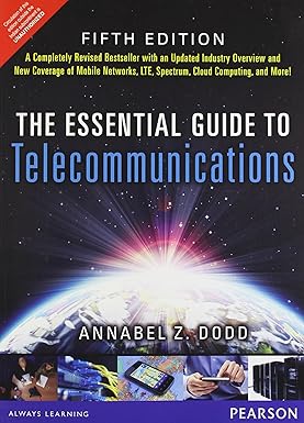 Essential Guide To Telecommunications 5th Edition