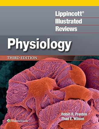 Lippincott Illustrated Reviews Physiology 3rd Edition
