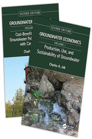 Groundwater Economics Two Volume Set 2nd Edition