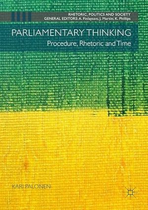 Parliamentary Thinking Procedure Rhetoric and Time