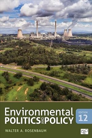 Environmental Politics and Policy Twelfth Edition