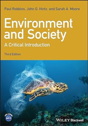 Environment and Society A Critical Introduction 3rd Edition
