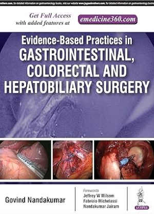 Evidence Based Practices in Gastrointestinal & Hepatobiliary Surgery