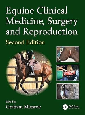 Equine Clinical Medicine Surgery and Reproduction 2nd Edition