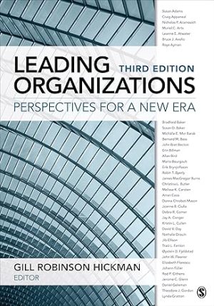 Leading Organizations Perspectives for a New Era 3rd Edition