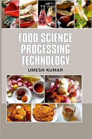 Food Science Processing Technology