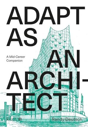 Adapt As An Architect A Mid Career Companion
