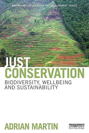 Just Conservation Biodiversity Wellbeing and Sustainability