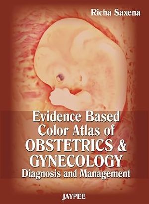 Evidence Based Color Atlas of Obstetrics & Gynecology Diagnosis and Management