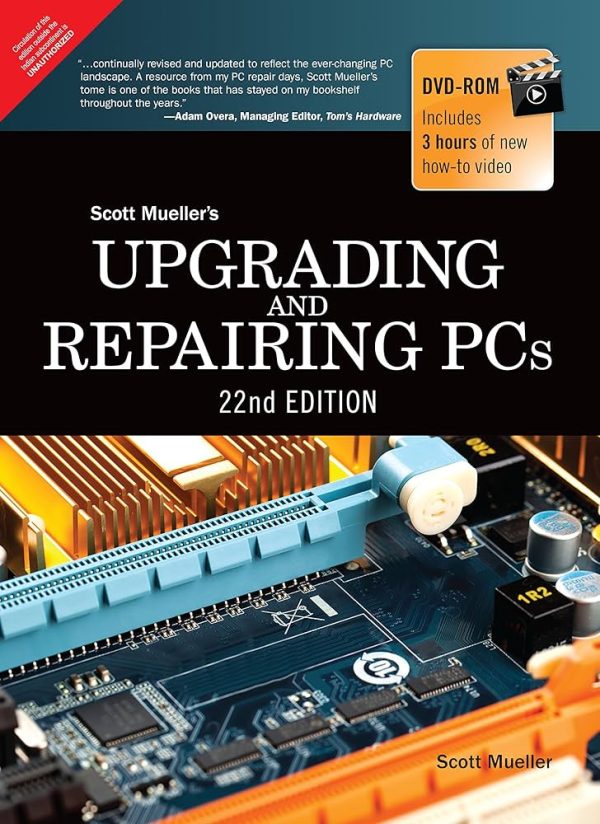 Upgrading and Repairing PCs 22nd Edition