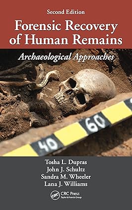 Forensic Recovery of Human Remains 2nd Edition