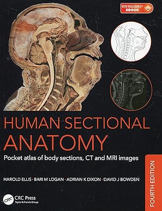 Human Sectional Anatomy Pocket atlas of body sections CT and MRI images 4th Edition