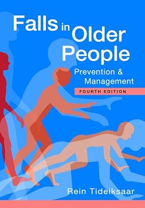 Falls in Older People Prevention & Management 4th Edition