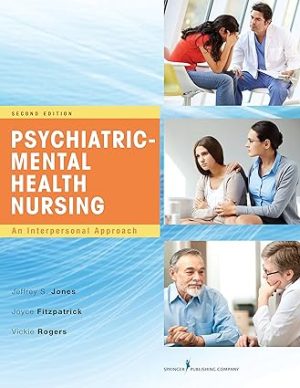 Psychiatric Mental Health Nursing An Interpersonal Approach 2nd Edition