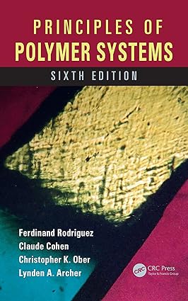 Principles of Polymer Systems 6th Edition