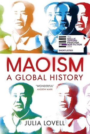 Maoism A Global History