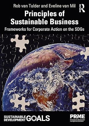 Principles of Sustainable Business Frameworks for Corporate Action on the SDGs