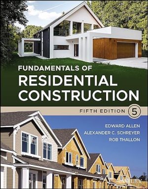 Fundamentals of Residential Construction 5th Edition