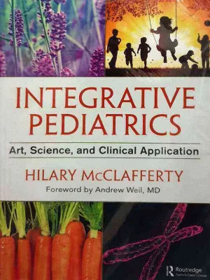 Integrative Pediatrics Artscienceand Clinicalapplications