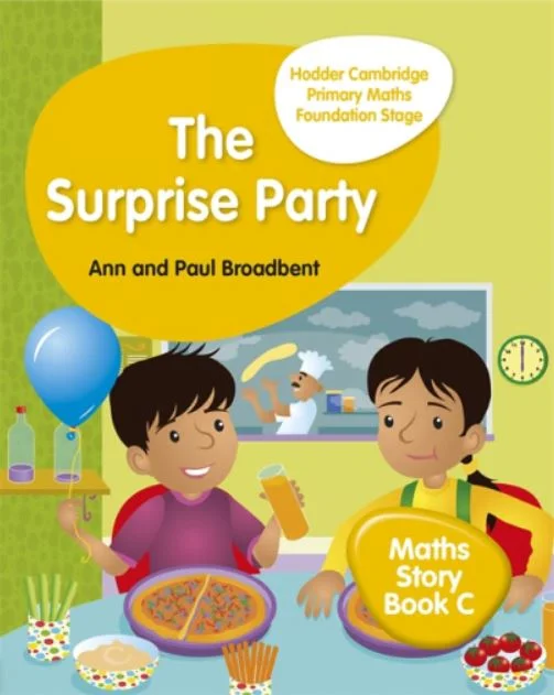 Hodder Cambridge Primary Maths The Surprise Part Maths Story Book C