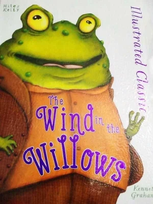 Illustrated Classic The Wind In The Willows