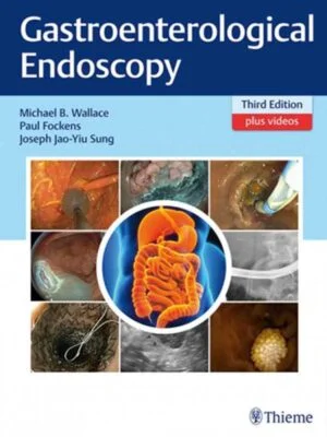 Gastroenterological Endoscopy 3rd Edition