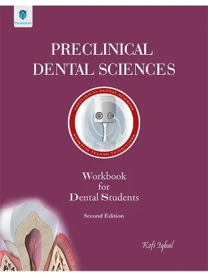 Preclinical Dental Sciences 2nd Edition