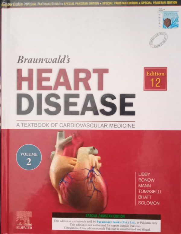 Braunwalds Heart Disease A Textbook of Cardiovascular Medicine 12th Edition