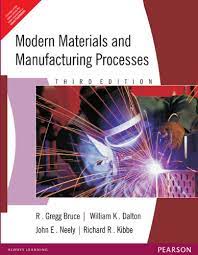 Modern Materials and Manufacturing Processes