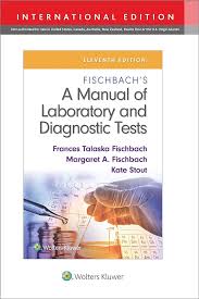 Fischbachs A Manual of Laboratory and Diagnostic Tests 11th Edition
